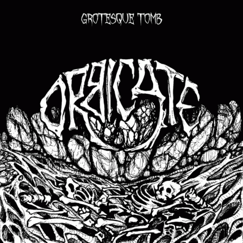 Orbicate : Grotesque Tomb